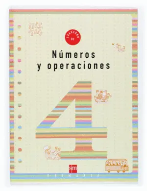 Cuaderno de Numeros y Operaciones 4. 2º Primaria