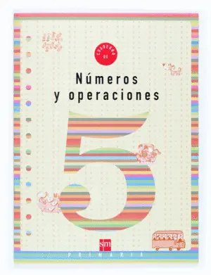 Cuaderno de Numeros y Operaciones 5. 2º Primaria