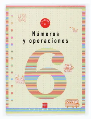Cuaderno de Numeros y Operaciones 6. 2º Primaria
