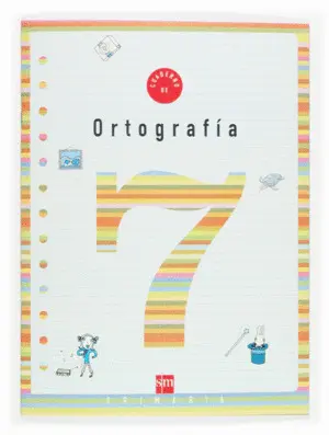 Cuaderno de Ortografia 7. 3º Primaria