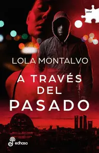 A Traves del Pasado