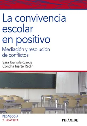 La Convivencia Escolar en Positivo