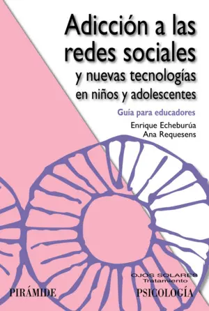 Adicción a las Redes Sociales y Nuevas Tecnologías en Niños y Adolescentes