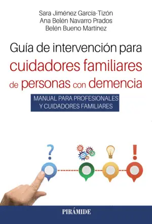 Guía de Intervención para Cuidadores Familiares de Personas con D