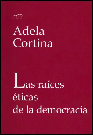 Las Raíces Éticas de la Democracia