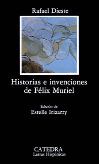 HISTORIAS E INVENCIONES DE FÉLIX MURIEL