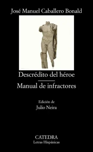 Descrédito del Héroe; Manual de Infractores
