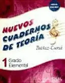 Nuevos Cuadernos de Teoria. Grado Elemental 1