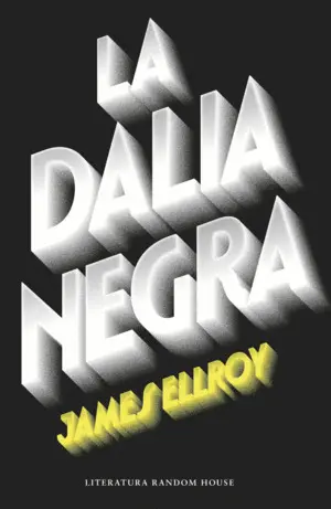 La Dalia Negra (El Cuarteto de los Ángeles 1)