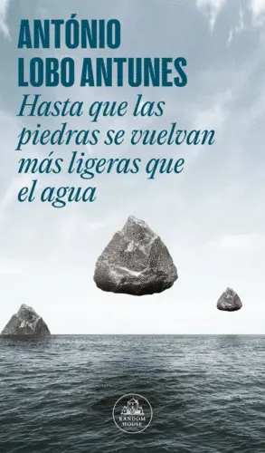 Hasta que las Piedras se Vuelvan Mas Ligeras que el Agua