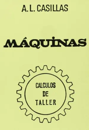 Máquinas. Cálculos de Taller