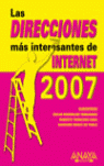 LAS DIRECCIONES MÁS INTERESANTES DE INTERNET, 2007
