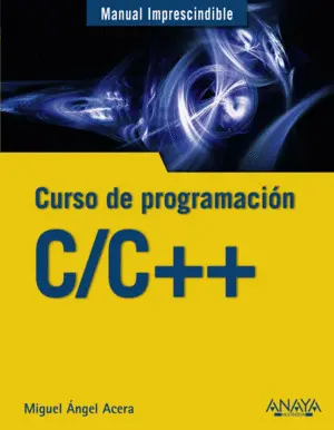 C/C++. Curso de Programación