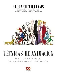 Técnicas de Animación. Dibujos Animados, Animación 3D y Videojuegos
