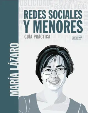 Redes Sociales y Menores. Guía Práctica