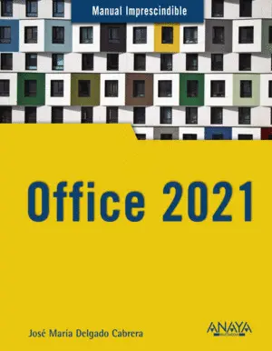 Office 2021. Manual Imprescindible