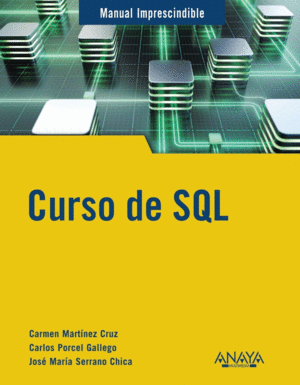 CURSO DE SQL. MANUALES IMPRESCINDIBLES