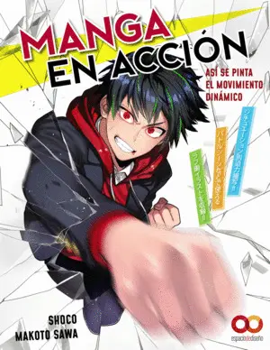 Manga en Acción. Así se Pinta el Movimiento Dinámico
