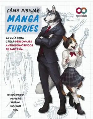 Cómo Dibujar Manga Furries. La Guía para Crear Personajes Antropomórficos de Fan