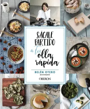 Sácale Partido a tu Olla Rápida