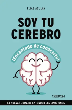 Soy tu Cerebro, Encantado de Conocerte
