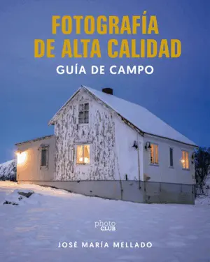 FOTOGRAFIA DE ALTA CALIDAD. GUÍA DE CAMPO