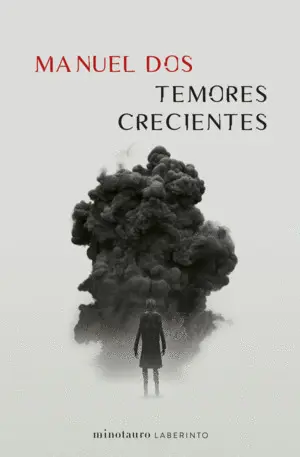 Temores Crecientes