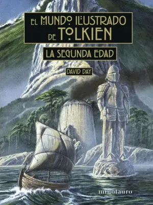 El Mundo Ilustrado de Tolkien: la Segunda Edad