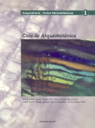 GUÍA DE ARQUEOBOTÁNICA (+CD)