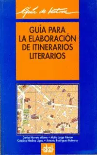 Guía para la Elaboración de Itinerarios Literarios