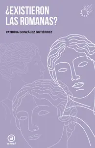 ¿Existieron las Romanas?