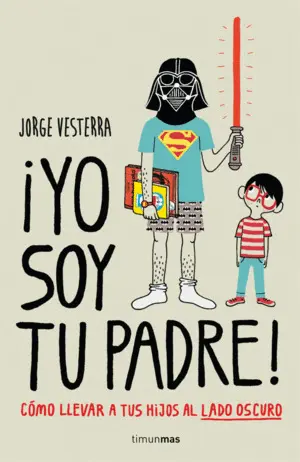 ¡Yo Soy tu Padre!