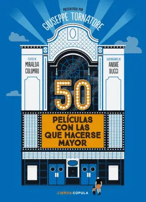 50 Peliculas con las que Hacerse Mayor