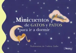 Minicuentos de Gatos y Patos para Ir a Dormir