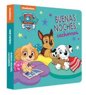 Paw Patrol Patrulla Canina. Libro de Carton - Buenas Noches, Ca