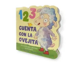 1 2 3 Cuenta con la Ovejita (La Ovejita que Vino a Cenar. Libro D