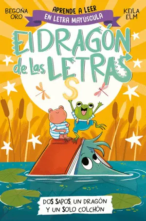 El Dragon de las Letras 4 S- Dos Sapos, un Dragon y un Solo Colcho