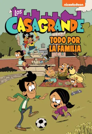 Todo por la Familia (Los Casagrande 2- una Casa de Locos.
