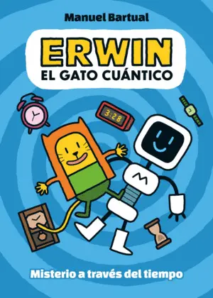 Erwin Gato Cuantico 1. Misterio a Traves