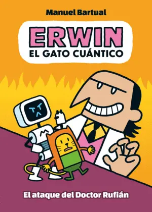 Erwin, el Gato Cuantico 2 - el Ataque del Doctor Rufian