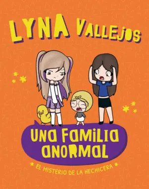 Una Familia Anormal - el Misterio de la Hechicera