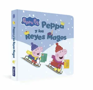 PEPPA PIG. LIBRO DE CARTON - PEPPA Y LOS REYES MAGOS