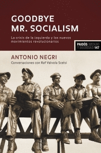 GOODBYE MR. SOCIALISM