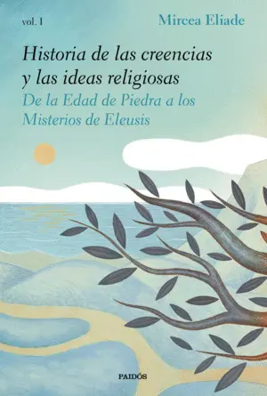 Historia de las Creencias y las Ideas Religiosas I