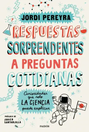 Respuestas Sorprendentes a Preguntas Cotidianas