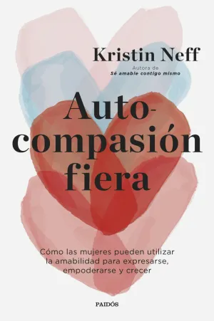Autocompasión Fiera