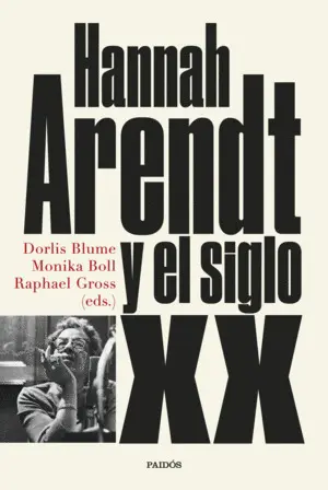 Hannah Arendt y el Siglo Xx