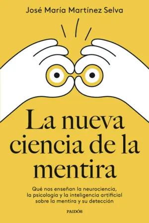 La Nueva Ciencia de la Mentira