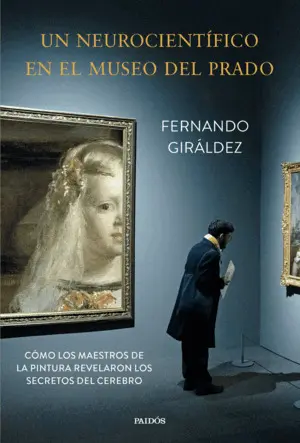 UN NEUROCIENTIFICO EN EL MUSEO DEL PRADO