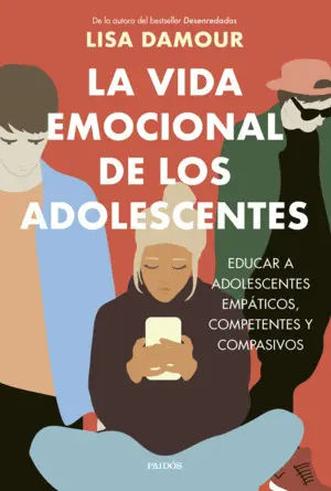 La Vida Emocional de los Adolescentes
